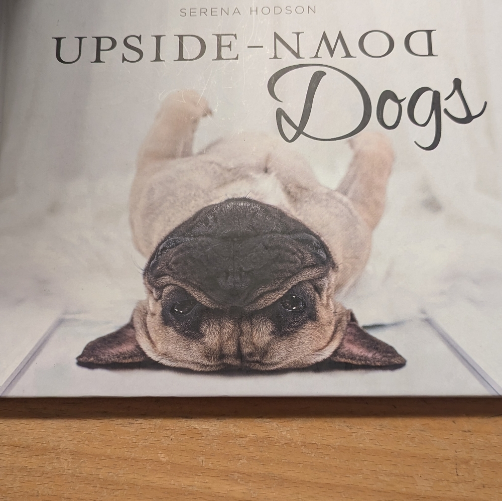 Robinson Upside - Down Dogs Serena Hodson Book